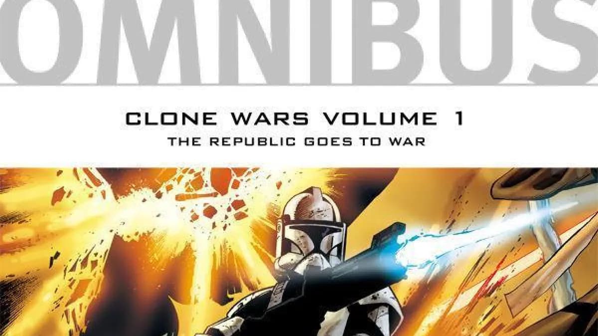 Clone Wars Volume 1 The Republic Goes to War